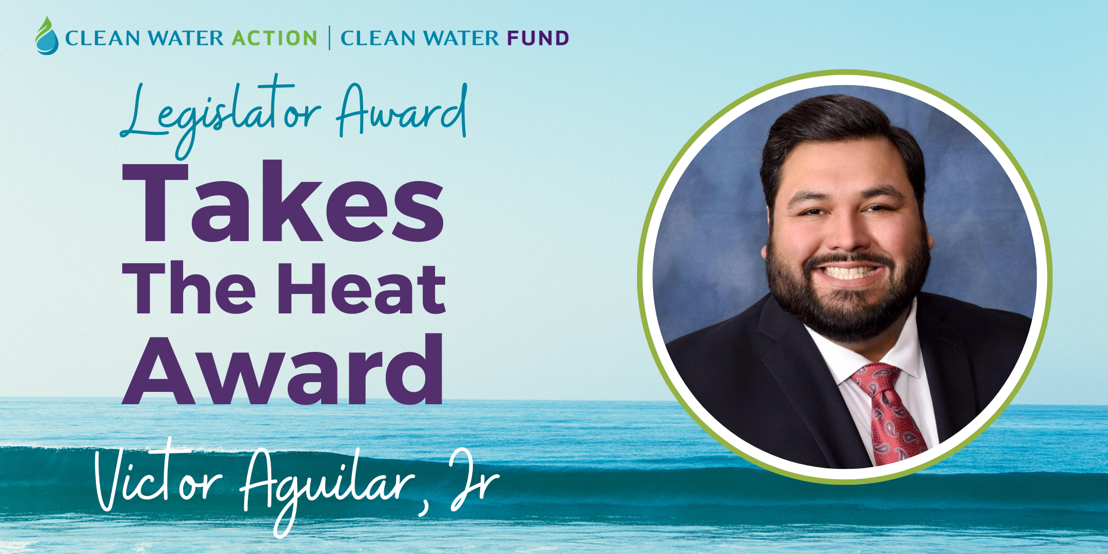 CA - Clean Water Making Waves Takes the Heat Award Graphic