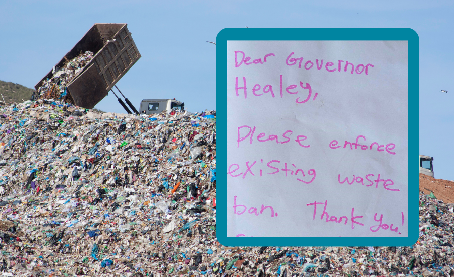 Image of a pile of trash in a landfill with a note with text that says "Dear Gov Haley, Please enforce existing waste ban. Thank you."