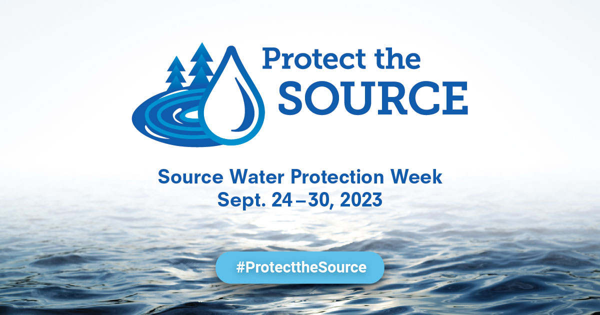 Source Water Protection Week Graphic