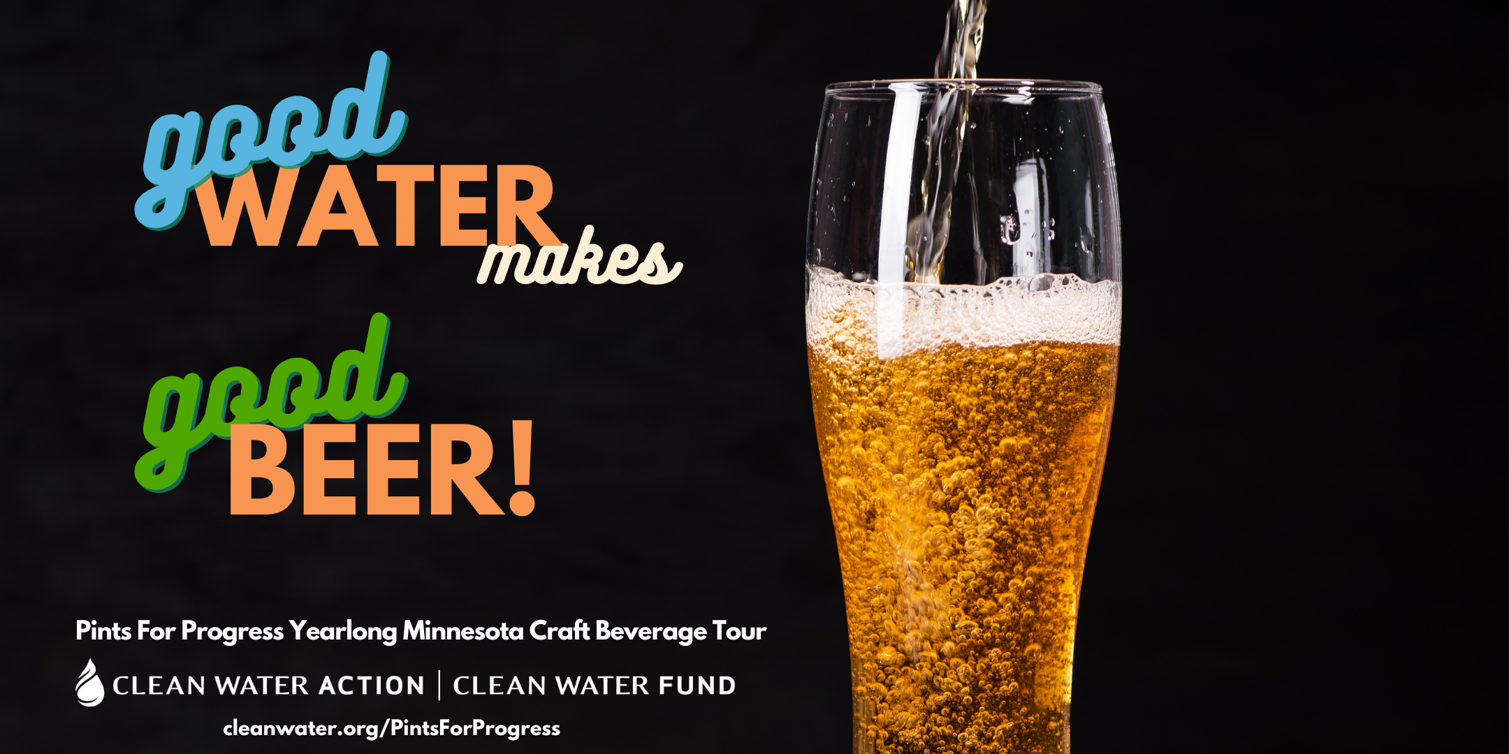 Good Water Makes Good Beer! Pints For Progress Yearlong Minnesota Craft Beverage Tour.