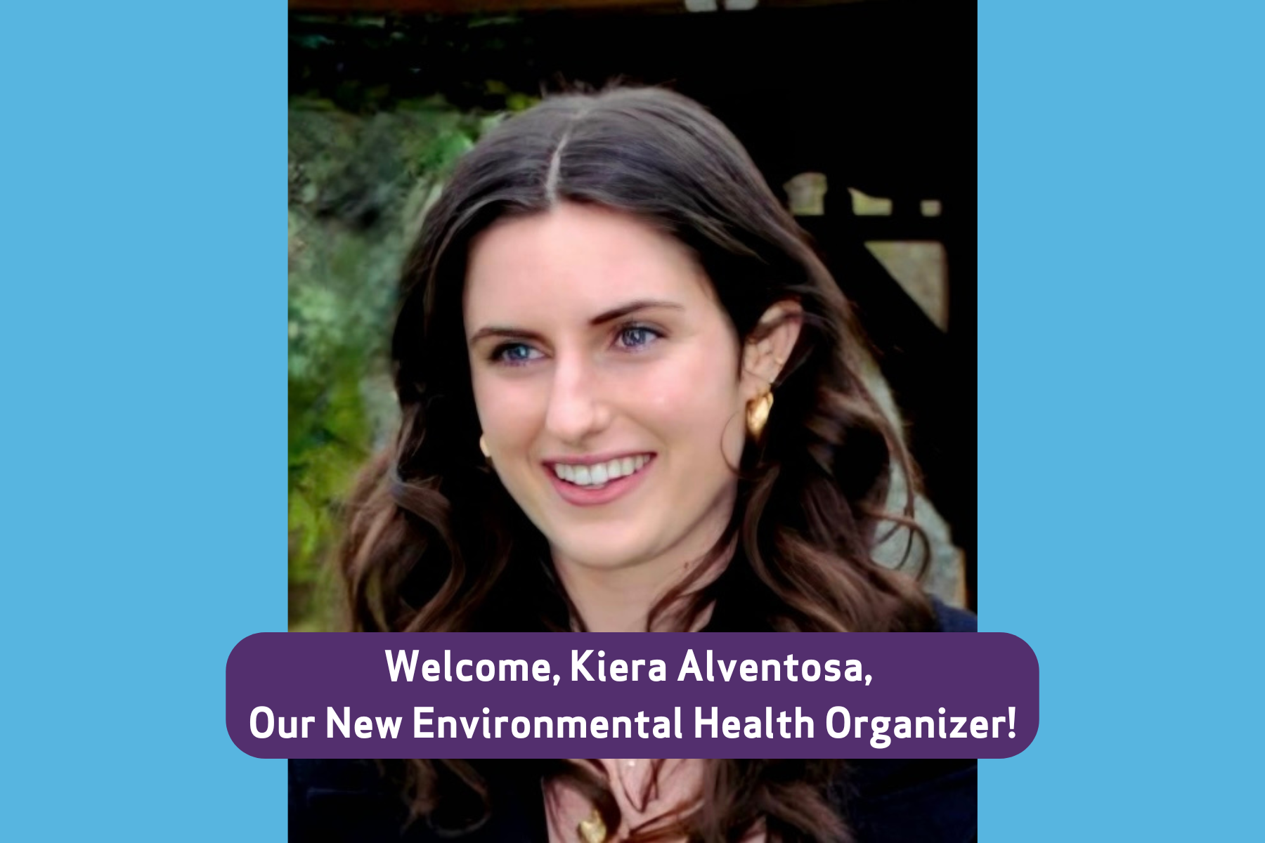 Image of Clean Water Action's new Environmental Justice Health Organizer Kiera Alventosa