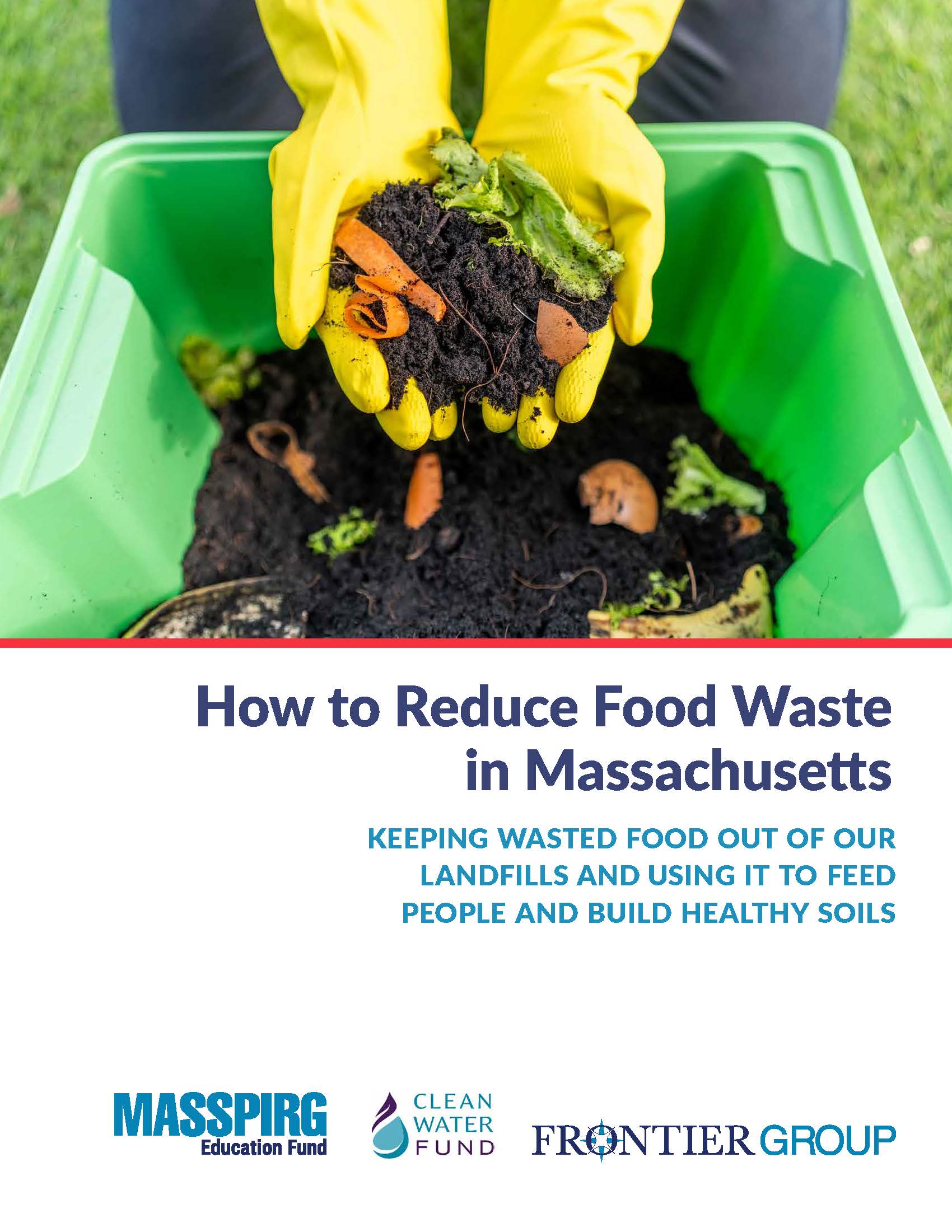 Cover of the How to Reduce Food Waste in MA report by MassPirg, Clean Water Action, and Frontier Group