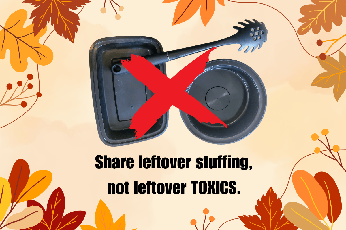 Graphic design that says share leftover stuffing, not leftover toxics