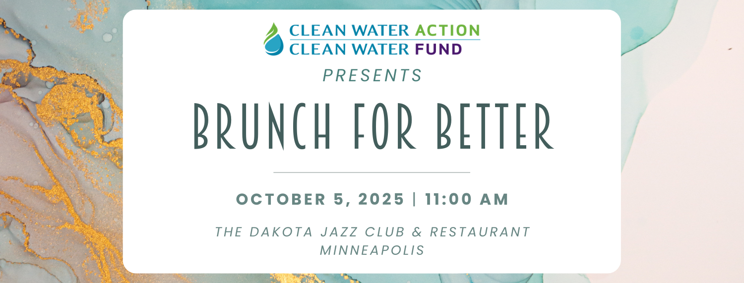 Clean Water Action and Clean Water Fund present Brunch for Better