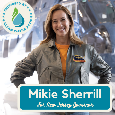 Mikie Sherrill for New Jersey Governor - Endorsed by Clean Water Action