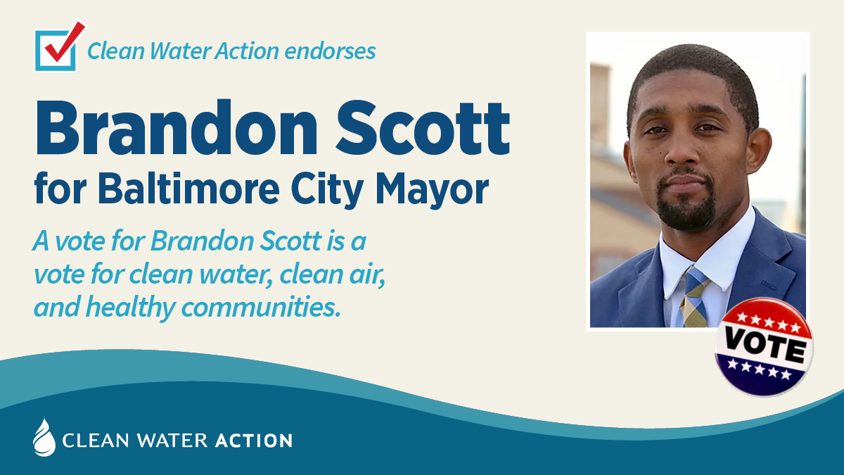 Clean Water Action endorses Brandon Scott for Mayor of Baltimore City