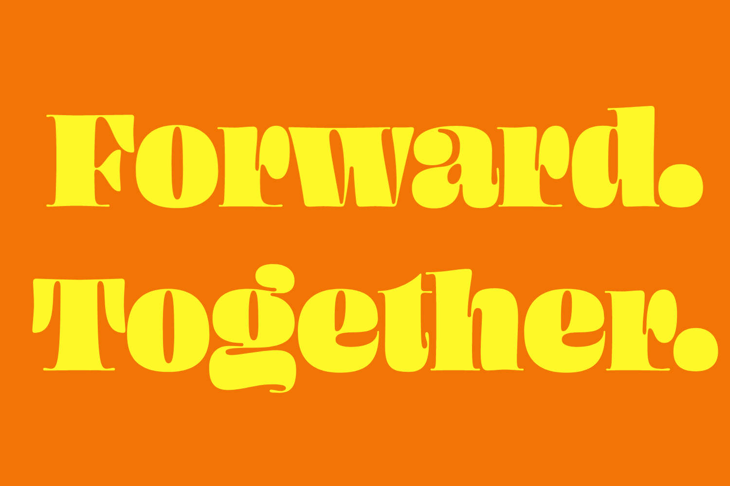 Forward. Together. 