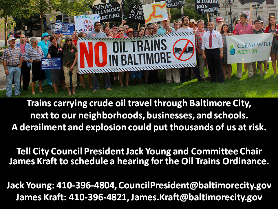 Oil train rally in Baltimore. Call Council President James Kraft Today!