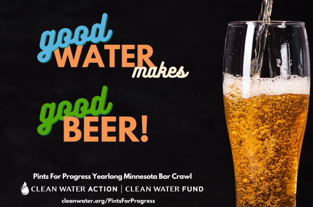 Good Water makes Good Beer! Pints for Progress - Yearlong Minnesota Bar Crawl