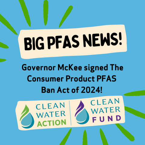 Big PFAS News! Gov McKee signed the bill!