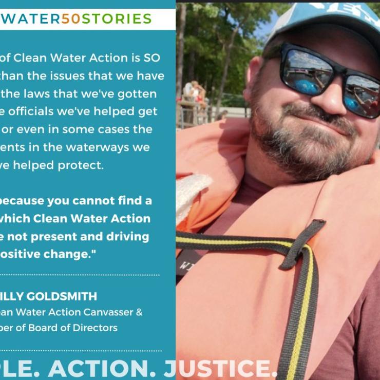 Image of Clean Water Action alumni Billy Goldsmith with text Clean Water 50 Stories in honor of Clean Water Action's 50th birthday