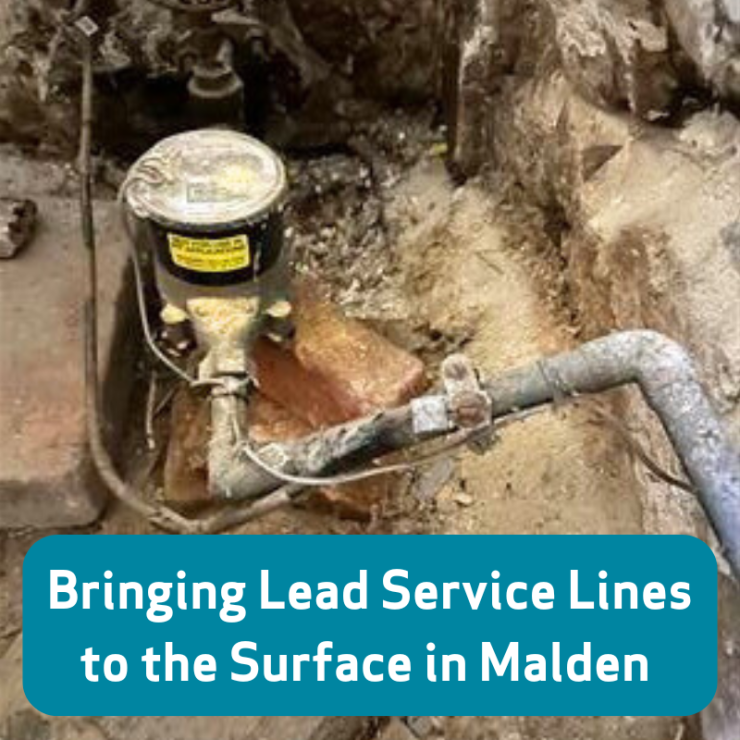 Graphic that has an image of a lead service line and text that says Bringing Lead Service Lines to the Surface in Malden