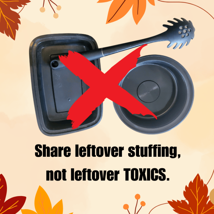 Graphic design that says share leftover stuffing, not leftover toxics