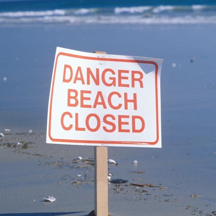 "Beach closed" sign.