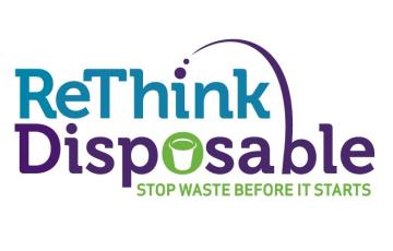 ReThink Disposable - Stop waste before it starts