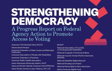 Strengthening Democracy: A Progress Report on Federal Agency Action to Promote Access to Voting Report Cover