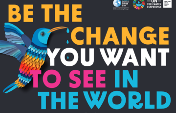 Image of World Water Day theme 2023 with text "Be The Change You Want To See In The World