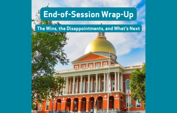 Image of the capitol buiding in Massachusetts with text that says End-Of-Session Wrap-Up!