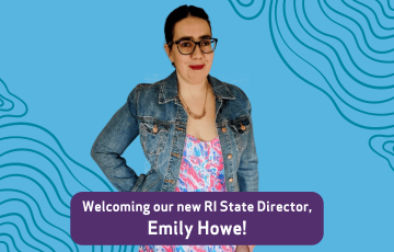 Graphic design that says Welcoming our new RI state director Emily Howe!