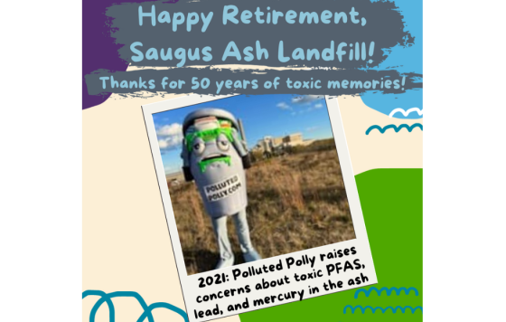 Image of a graphic design with a person dressed up in a trash can called Polluted Polly that says Happy Retirement Saugus Ash Landfill!