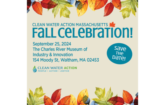 Graphic design that says Clean Water Action Massachusetts Fall Celebration