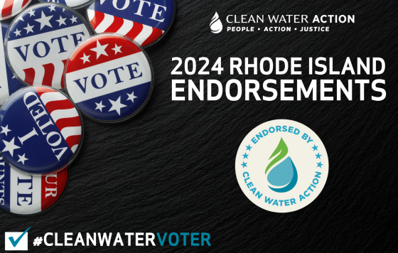 2024 Rhode Island Endorsements: Clean Water Voter Endorsements State 2024 Voting RI