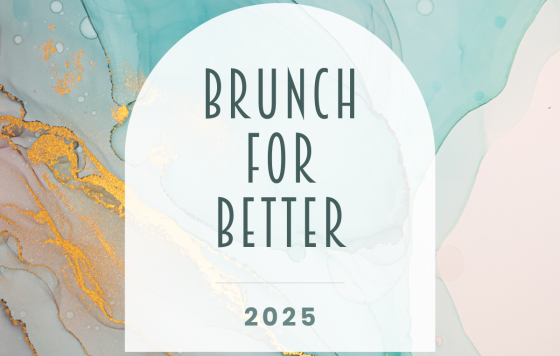 Brunch for Better 2025