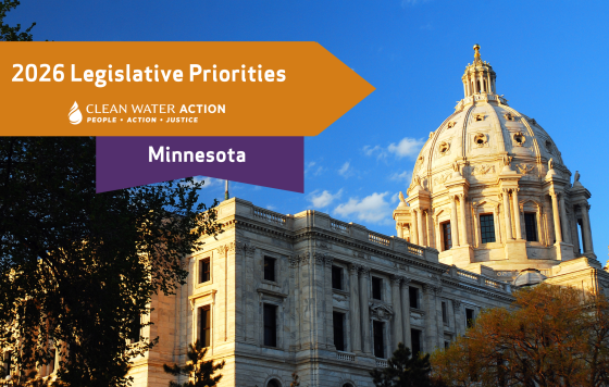 Clean Water Action's 2026 Legislative Priorities - Minnesota