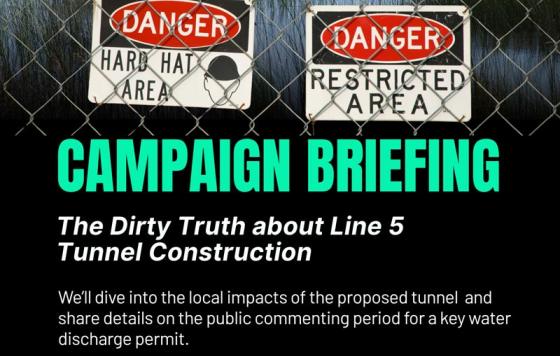 The Dirty Truth About Line 5 Tunnel Construction