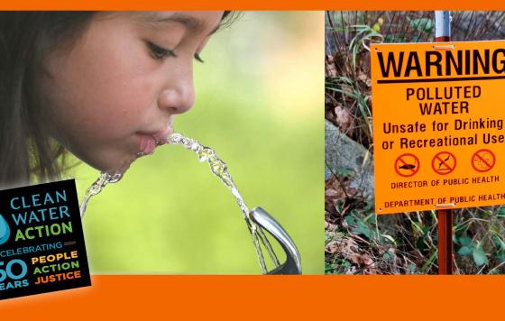 Clean Water Action: Girl drinking water from a faucet juxtaposed with polluted water sign