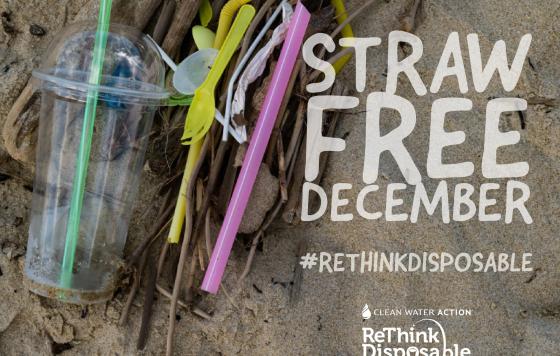 New Jersey_Rethink Disposable_Straw Free December_Clean Water Action
