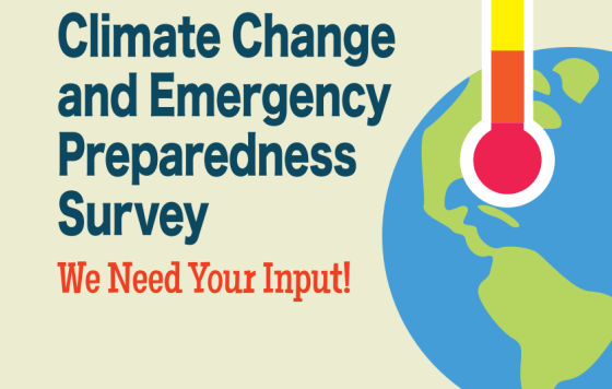 A globe with a thermometer over it and the text: "Climate Change and Emergency Preparedness Survey."