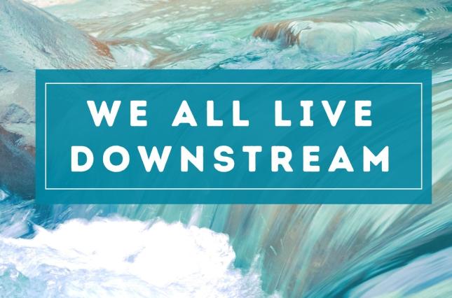 National_Podcast_We All Live Downstream_Clean Water Action National_Podcast_We All Live Downstream_Clean Water Action
